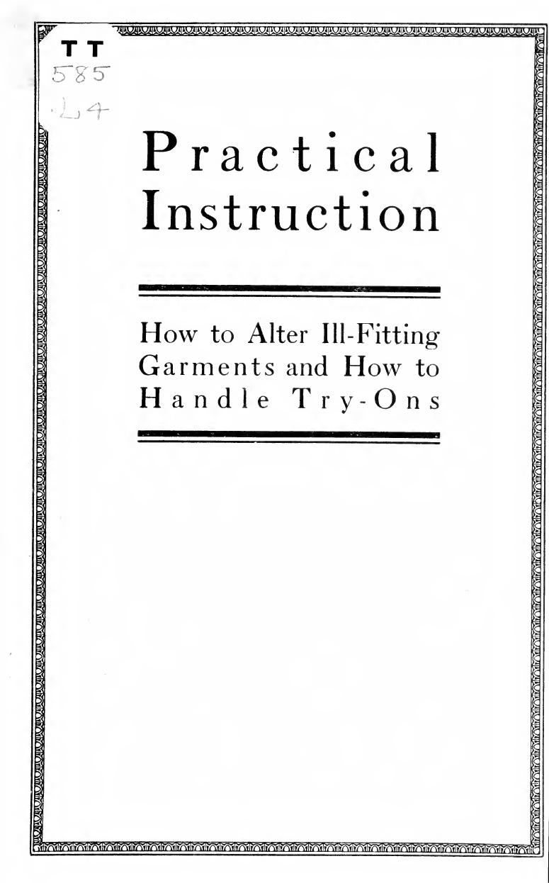 Practical instruction, how to alter ill-fitting garments and how to handle try-ons, showing illustrations how to avoid faults from the beginning .. by Lehmann William