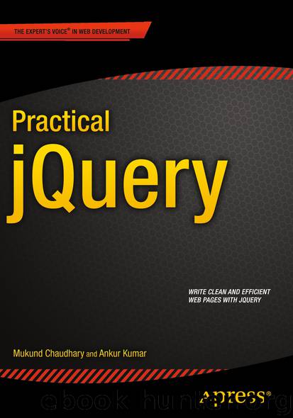 Practical jQuery by Mukund Chaudhary & Ankur Kumar