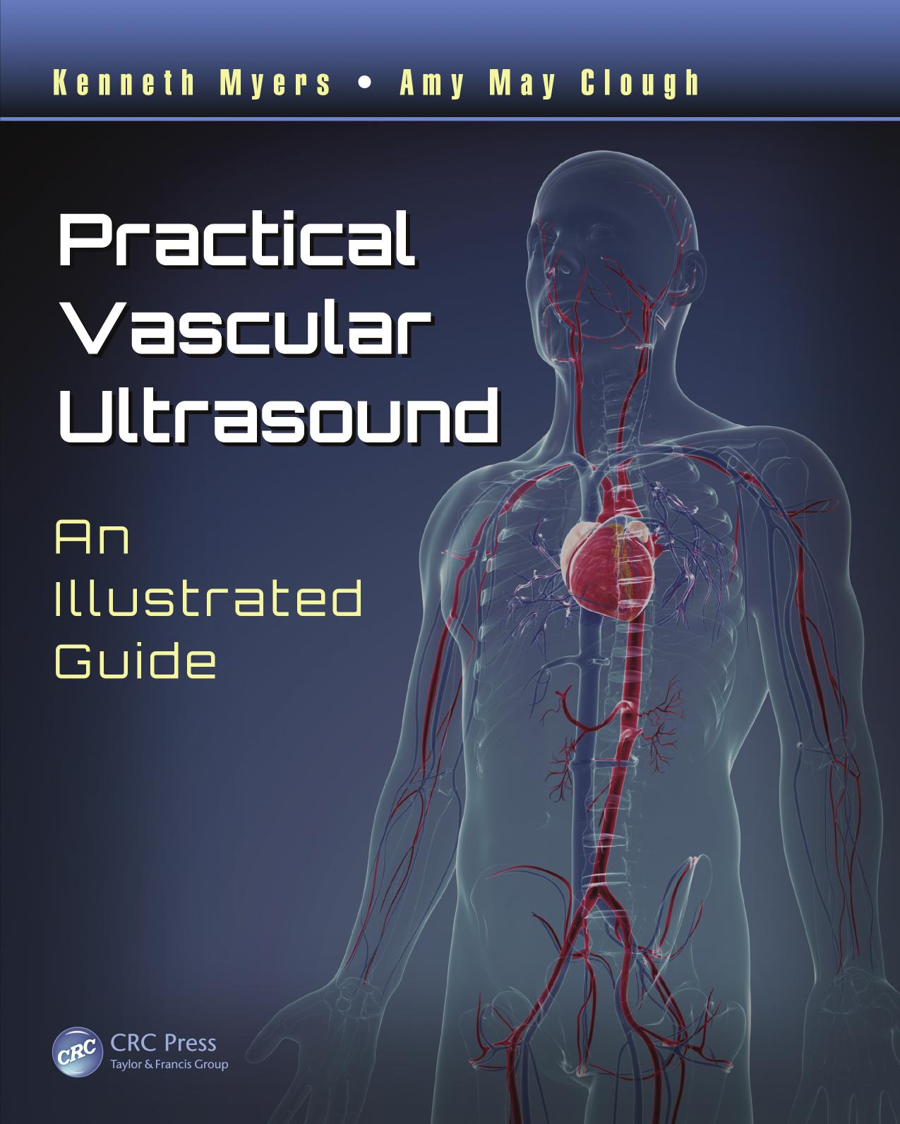 Practical vascular ultrasound: an illustrated guide by Clough Amy; Myers Kenneth A