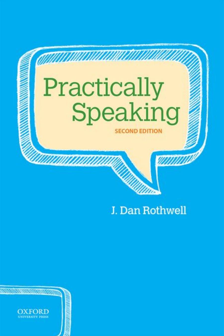 Practically Speaking by J. Dan Rothwell