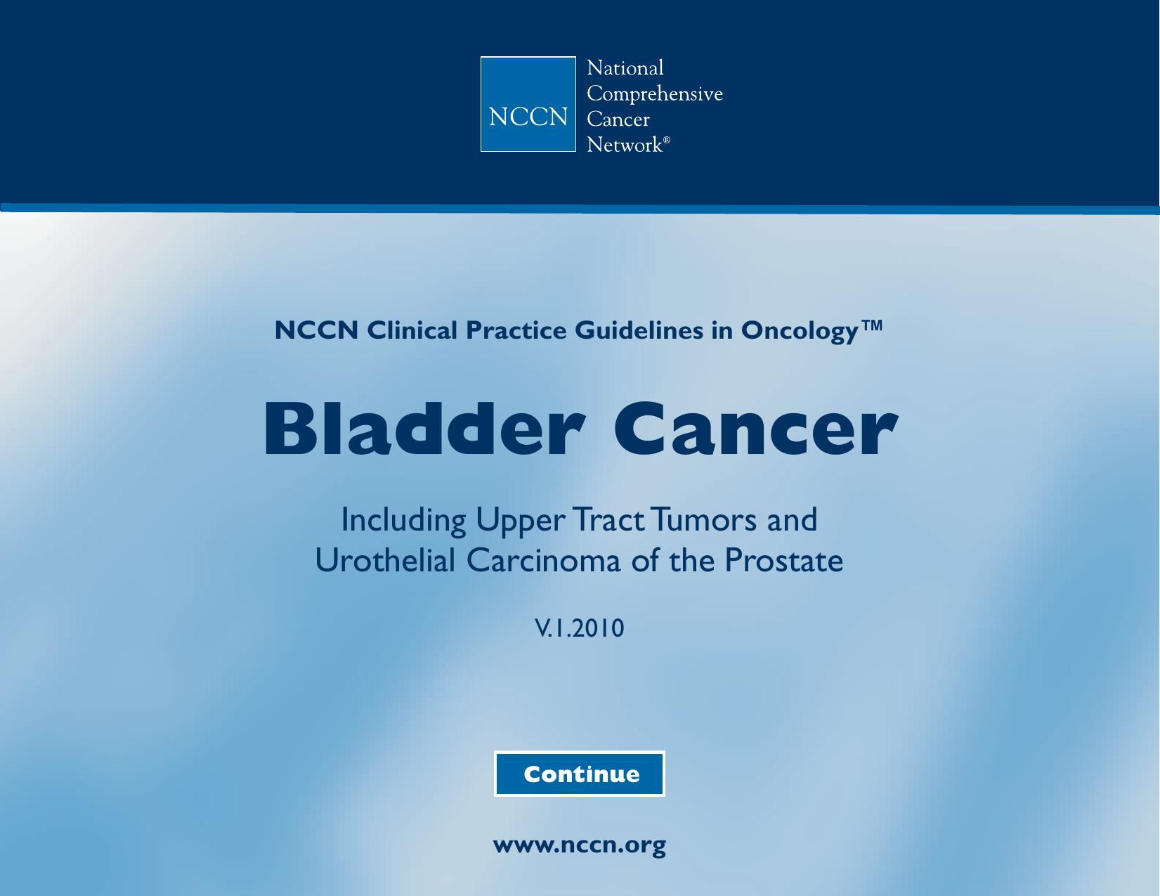 Practice Guidelines in Oncology - Bladder Cancer by The National Comprehensive Cancer Network
