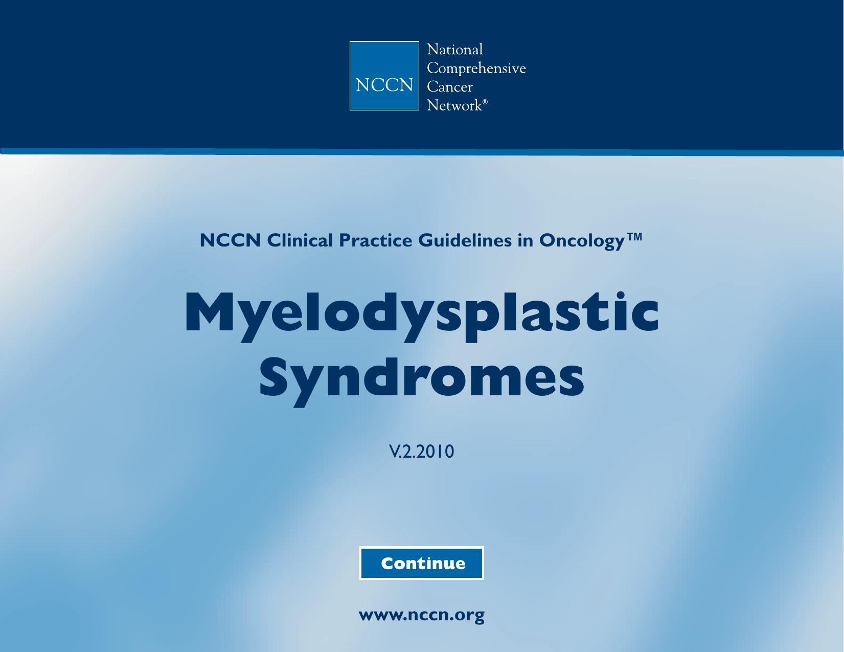 Practice Guidelines in Oncology - Myelodysplatic Syndromes by The National Comprehensive Cancer Network