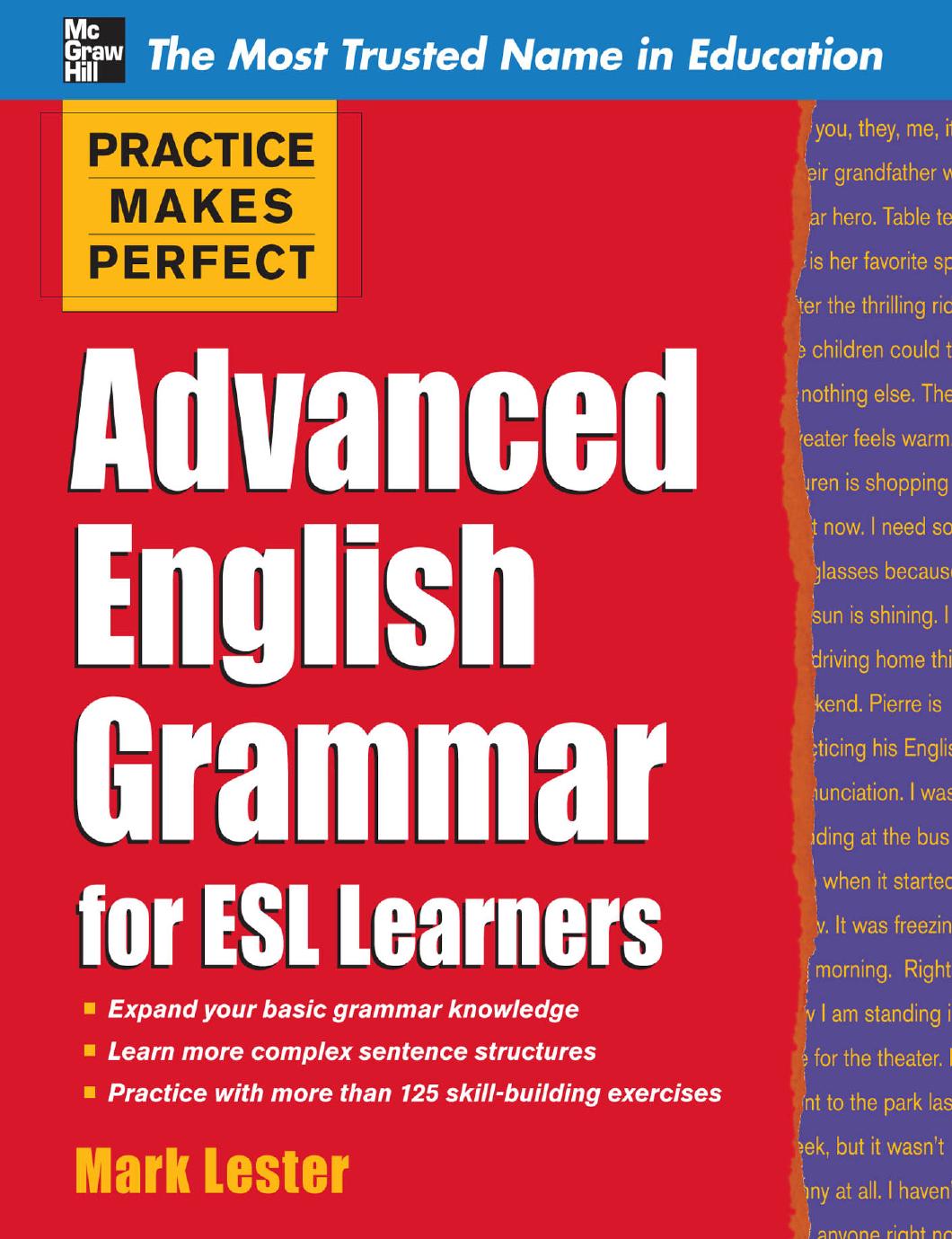 Practice Makes Perfect Advanced English Grammar for ESL Learners by Mark Lester