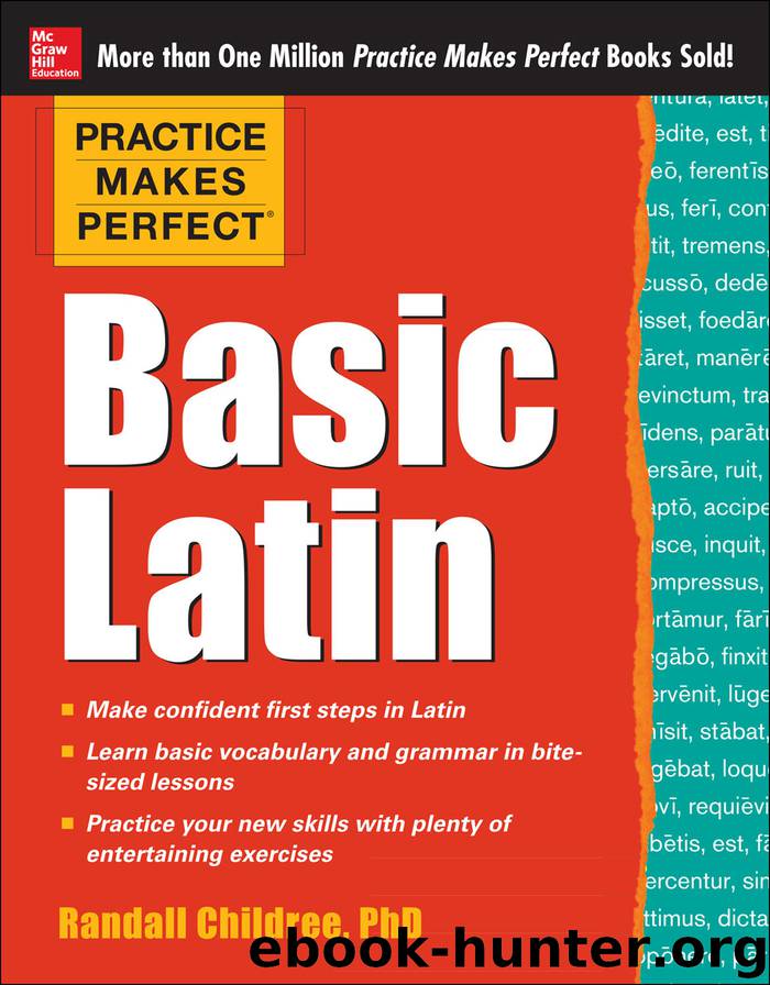 Practice Makes Perfect Basic Latin by Randall Childree
