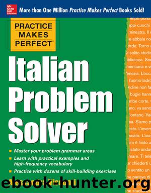 Practice Makes Perfect Italian Problem Solver (EBOOK) by Alessandra Visconti
