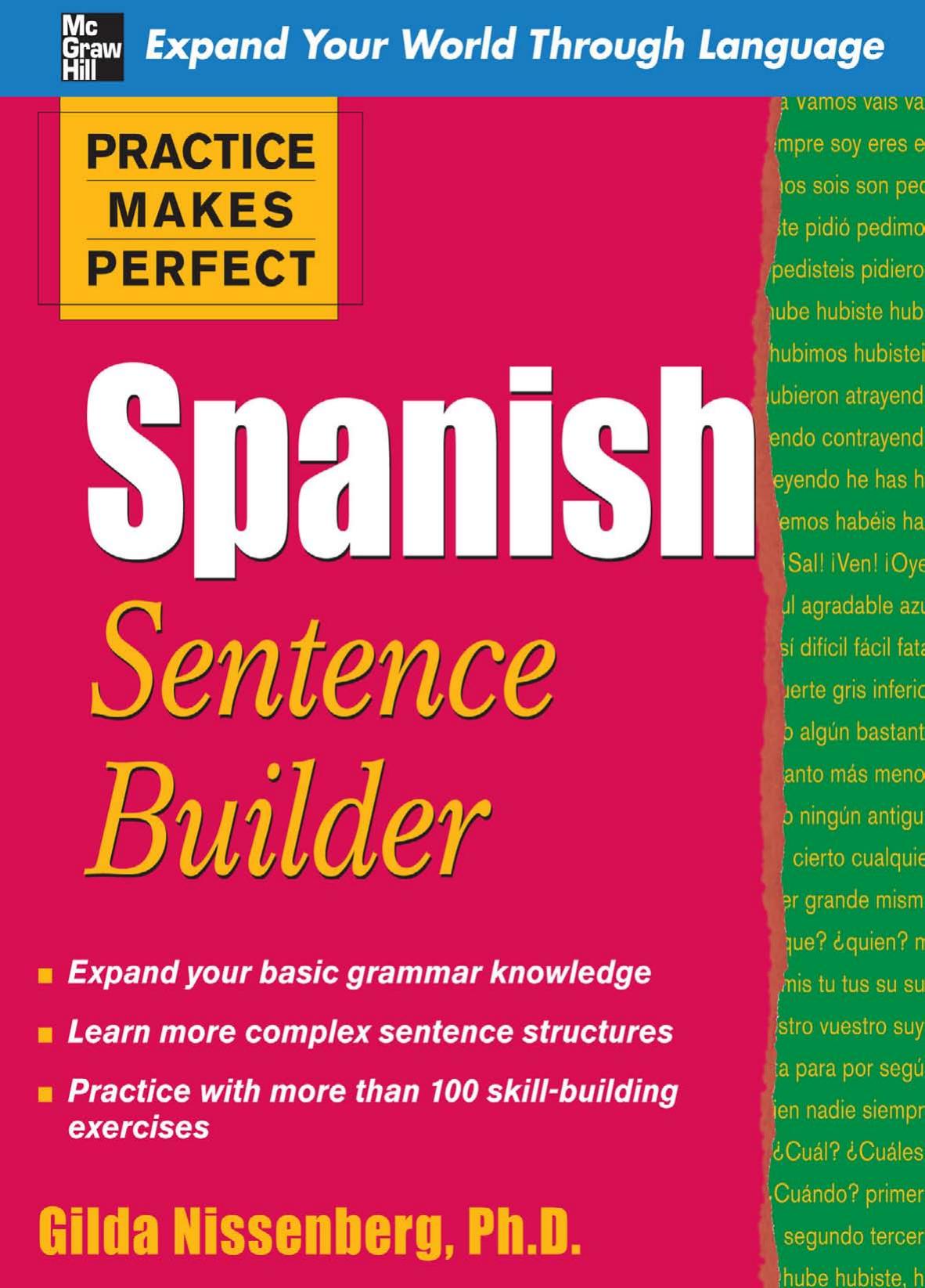 Practice Makes Perfect Spanish Sentence Builder (Practice Makes Perfect Series) by Gilda Nissenberg