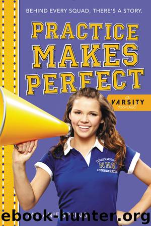 Practice Makes Perfect by Melanie Spring
