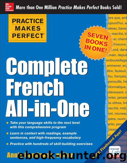 Practice Makes Perfect: Complete French All-in-One by Heminway Annie