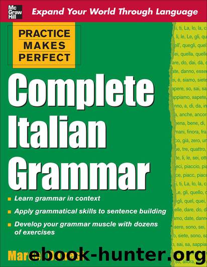 Practice Makes Perfect: Complete Italian Grammar (Practice Makes Perfect Series) by Danesi Marcel