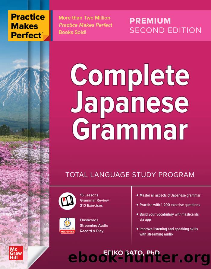 Practice Makes Perfect: Complete Japanese Grammar by Eriko Sato