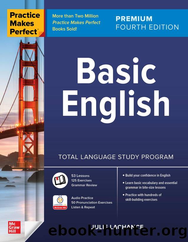 Practice Makes PerfectÂ®: Basic English, Premium Fourth Edition by Julie Lachance