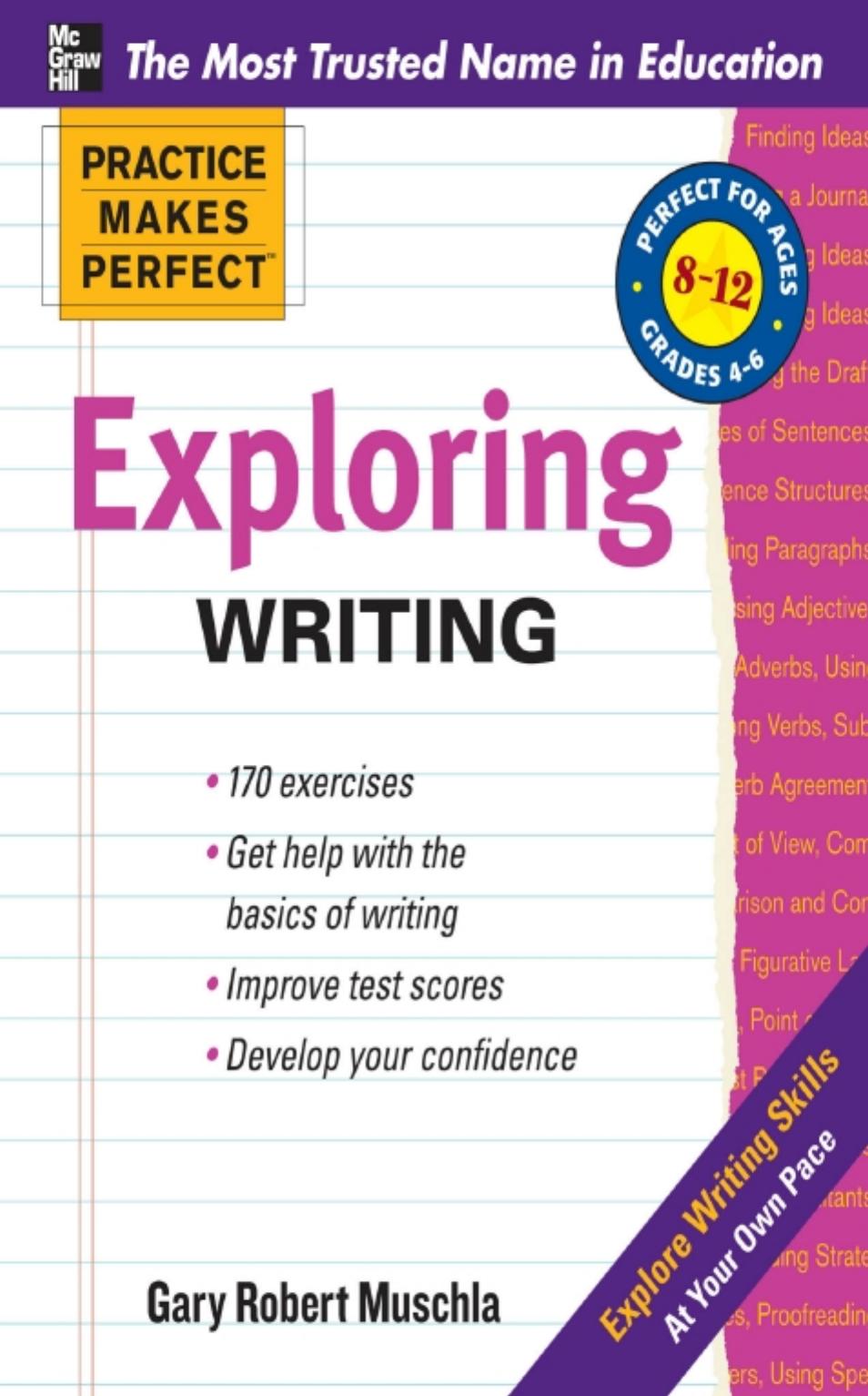 Practice Makes Perfect--Exploring Writing Gr 4-6 by Unknown