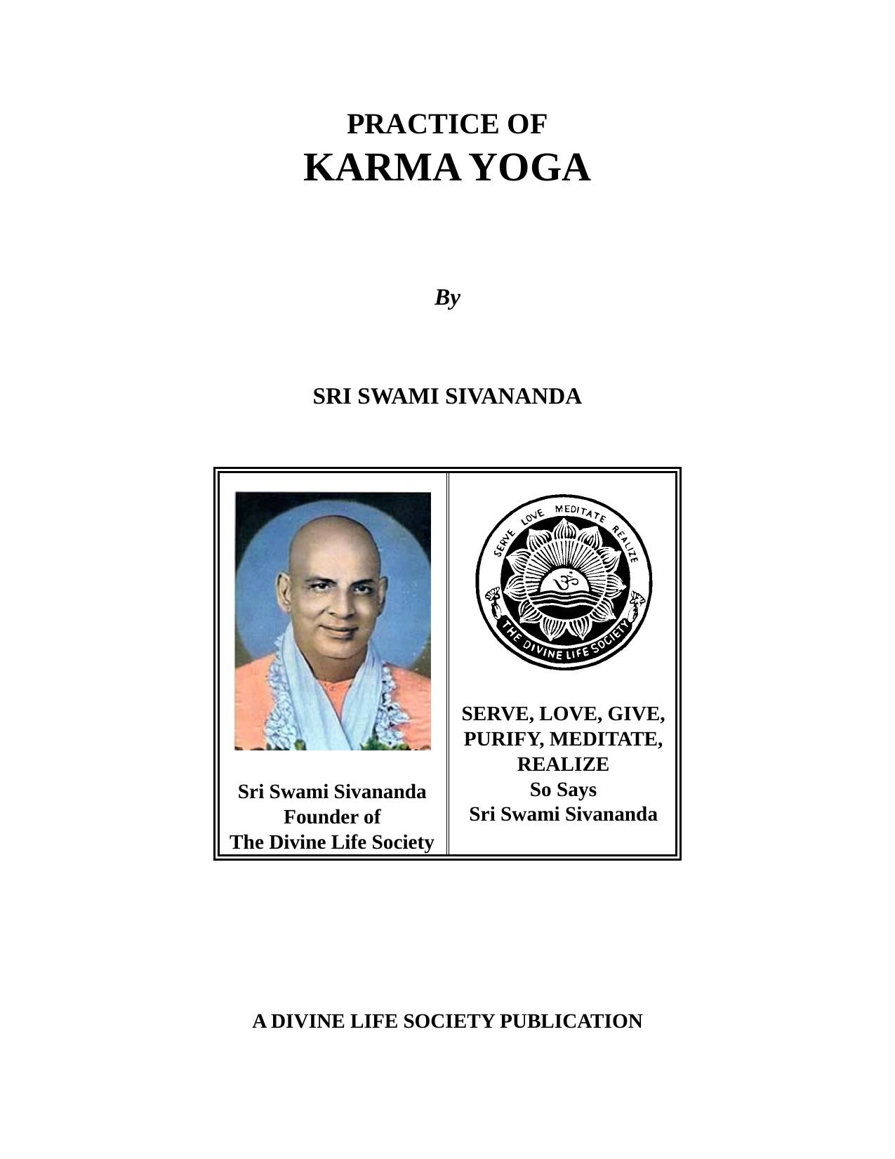Practice Of Karma Yoga by Swami Sivananda