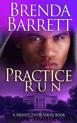 Practice Run (Mount Faith Series: Book 5) by Barrett Brenda