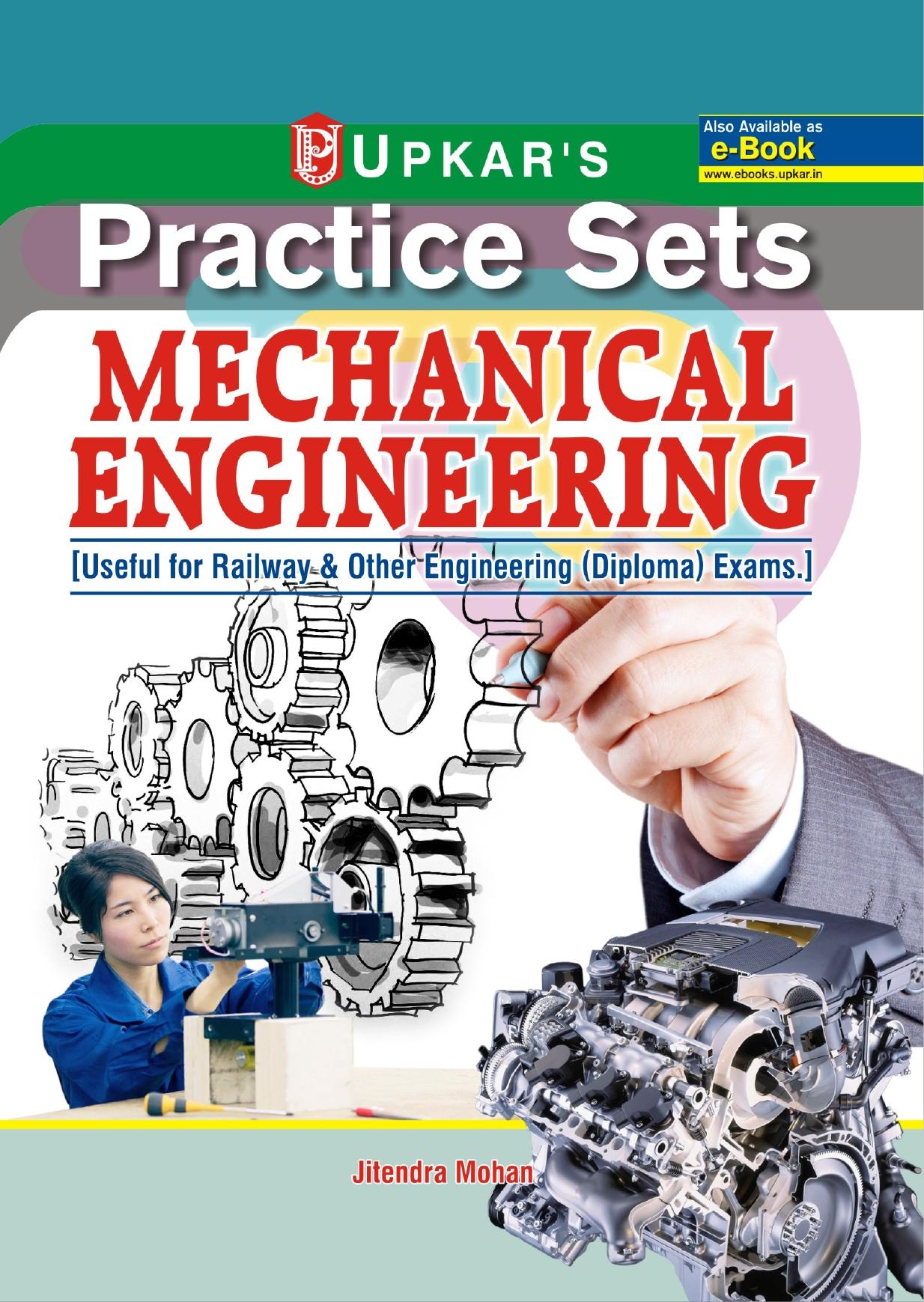 Practice Sets Mechanical Engineering by Prof. Jitendra Mohan