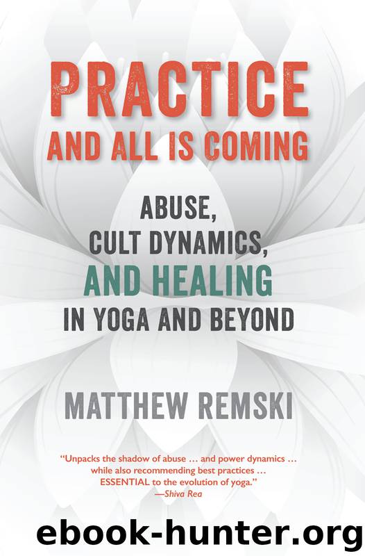 Practice and All Is Coming by Matthew Remski
