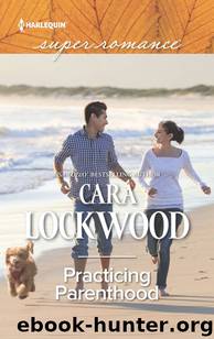 Practicing Parenthood by Cara Lockwood