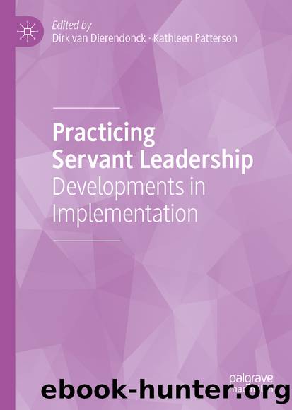 Practicing Servant Leadership by Dirk van Dierendonck & Kathleen Patterson