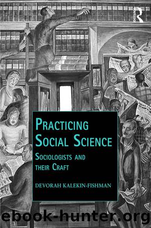 Practicing Social Science by Devorah Kalekin-Fishman