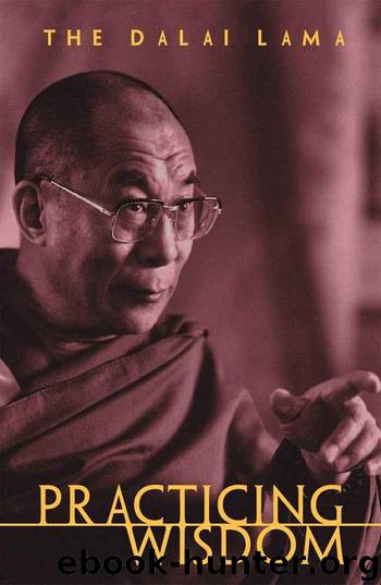 Practicing Wisdom by His Holiness the Dalai Lamai