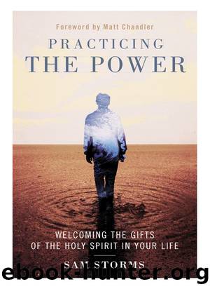 Practicing the Power by Sam Storms