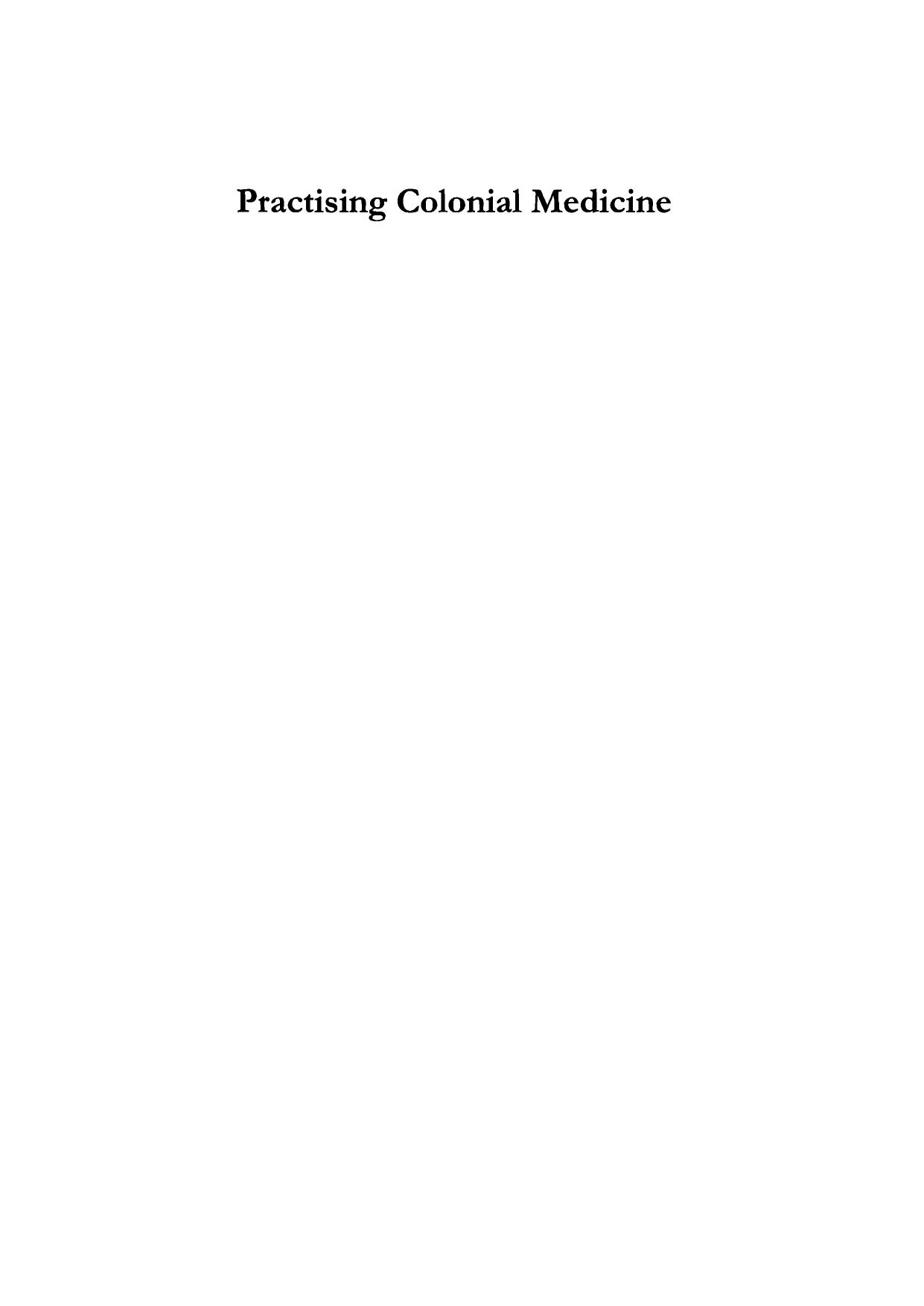 Practising Colonial Medicine: The Colonial Medical Service in British East Africa by Anna Crozier