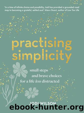 Practising Simplicity by Jodi Wilson