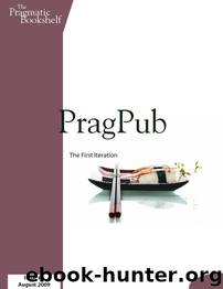 PragPub 2009-08: Issue #2 by The Pragmatic Bookshelf
