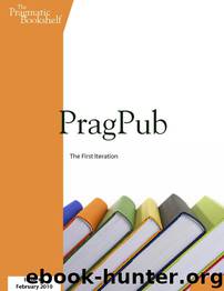 PragPub 2010-02: Issue #8 by The Pragmatic Bookshelf