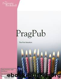 PragPub 2011-02: Issue #20 by The Pragmatic Bookshelf