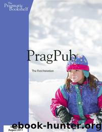 PragPub 2011-08: Issue #26 by The Pragmatic Bookshelf