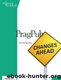 PragPub 2012-02: Issue #32 by The Pragmatic Bookshelf