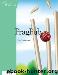 PragPub 2012-07: Issue #37 by The Pragmatic Bookshelf