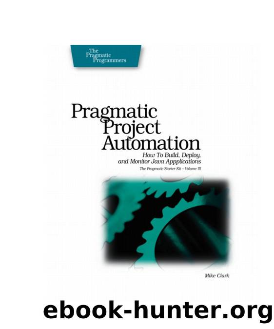 Pragmatic Project Automationpdfsubject by The Pragmatic Programmers LLC (#4140)
