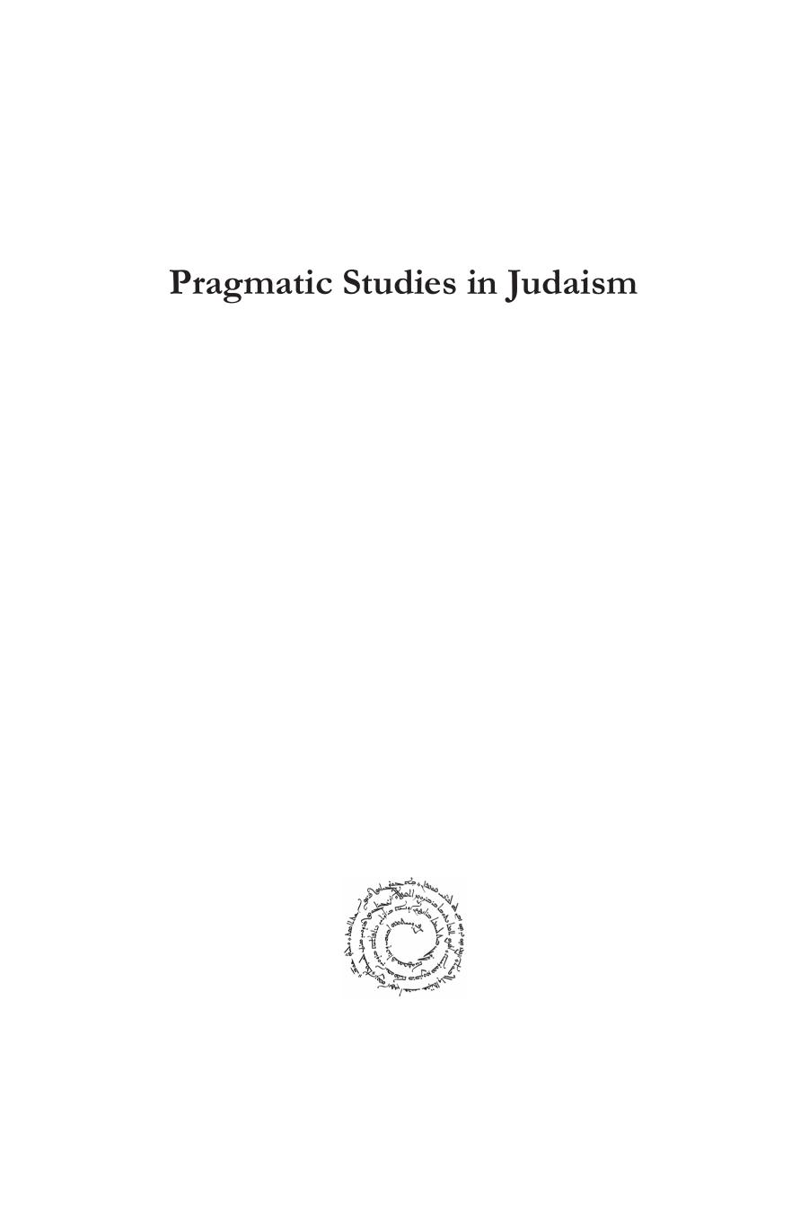 Pragmatic Studies in Judaism by Andrew Schumann (editor)