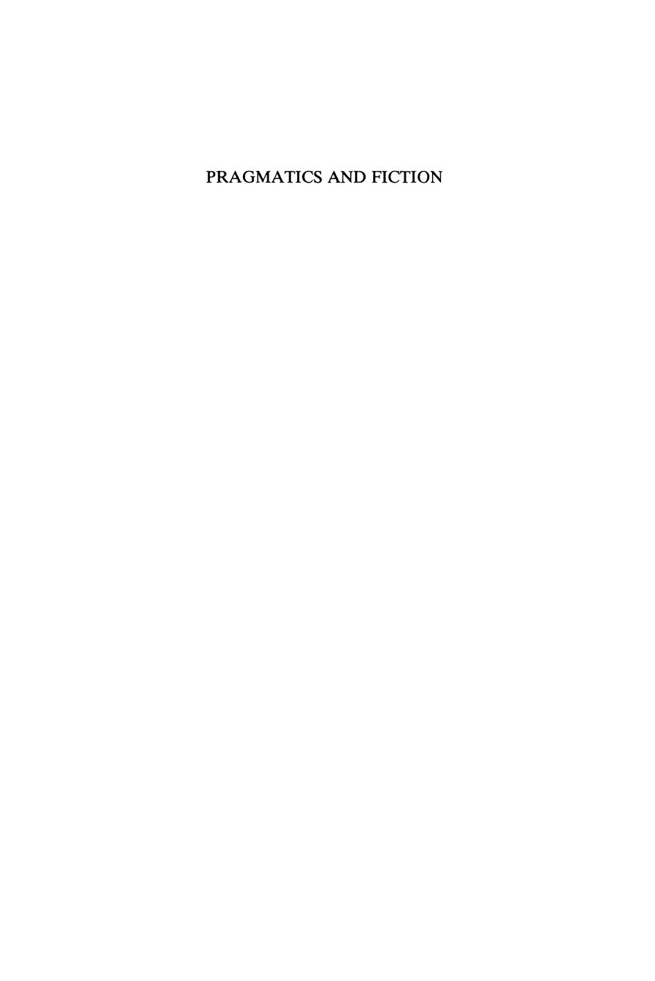 Pragmatics and Fiction by Jon-K. Adams