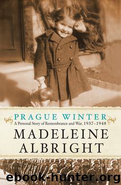 Prague Winter by Madeleine Albright
