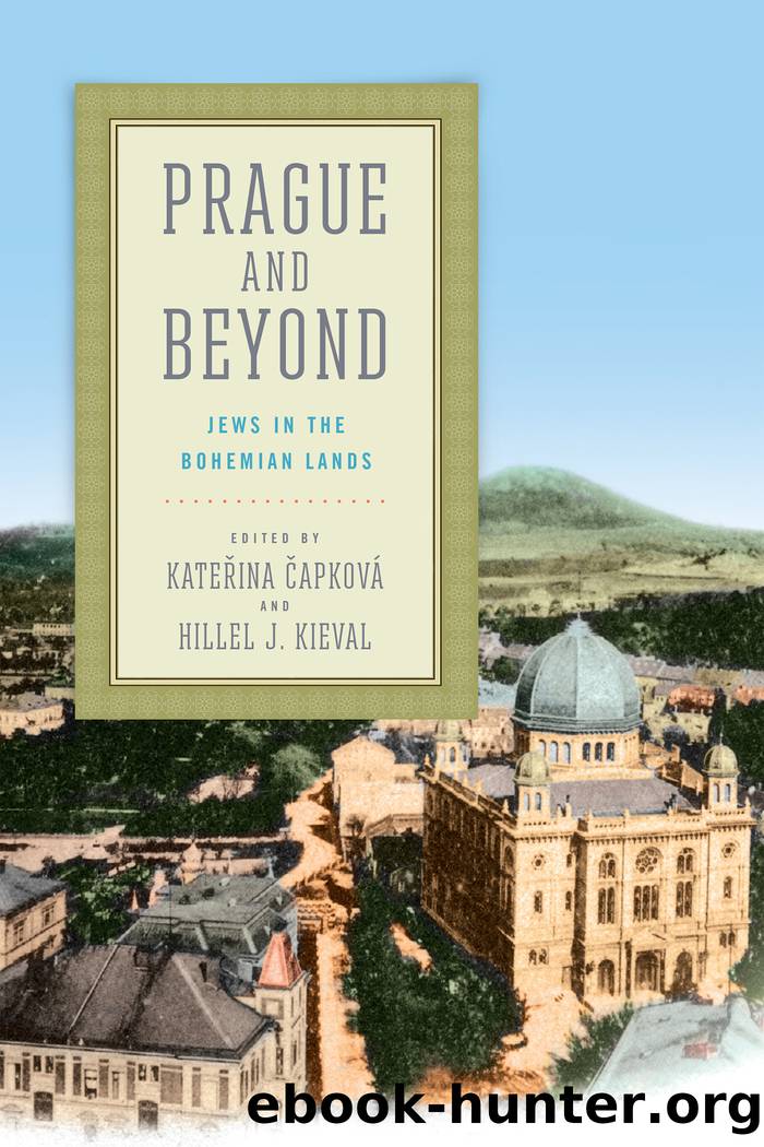 Prague and Beyond by Kateina Capkova;Hillel J. Kieval;