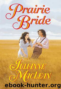 Prairie Bride by Julianne MacLean