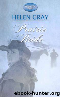 Prairie Bride: Historical Christian Romance (Dodge City Duos Book 2) by Helen Gray