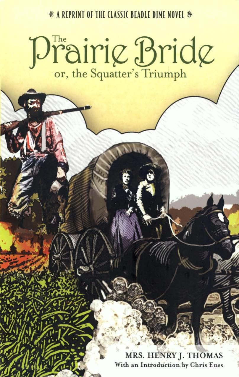 Prairie Bride; or, the Squatter's Triumph by Chris Enss