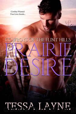 Prairie Desire (Cowboys of The Flint Hills #2) by Tessa Layne