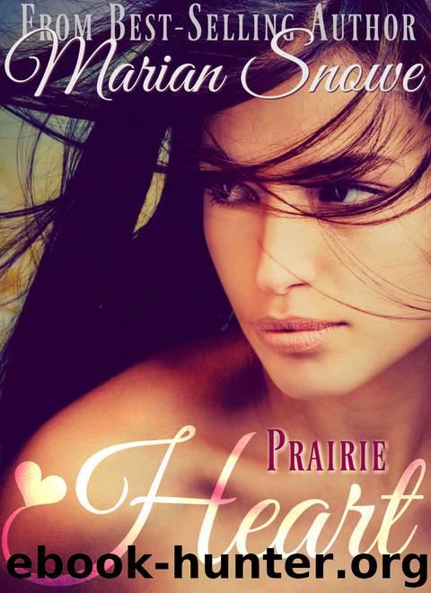 Prairie Heart by Marian Snowe