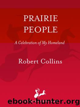Prairie People by Robert Collins