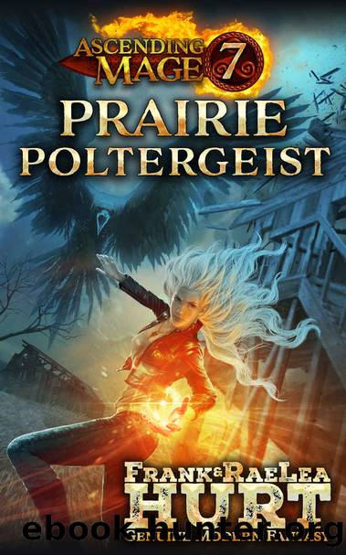 Prairie Poltergeist by Frank Hurt & RaeLea Hurt