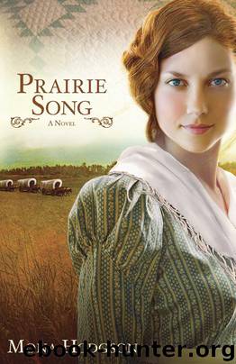 Prairie Song by Mona Hodgson