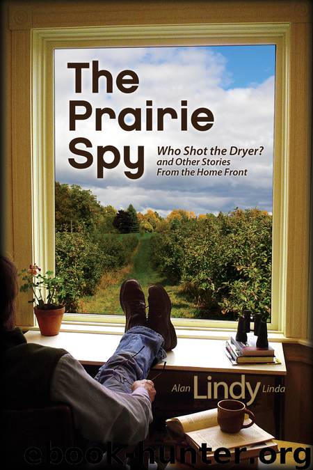 Prairie Spy by Linda Alan & amp;quot;Lindy & amp;quot;