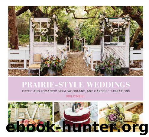 Prairie Style Weddings by Fifi O'Neill