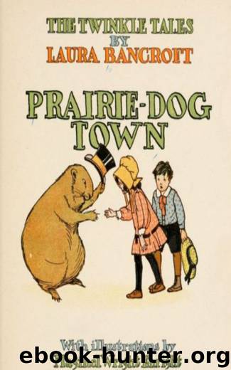 Prairie-Dog Town by L. Frank Baum