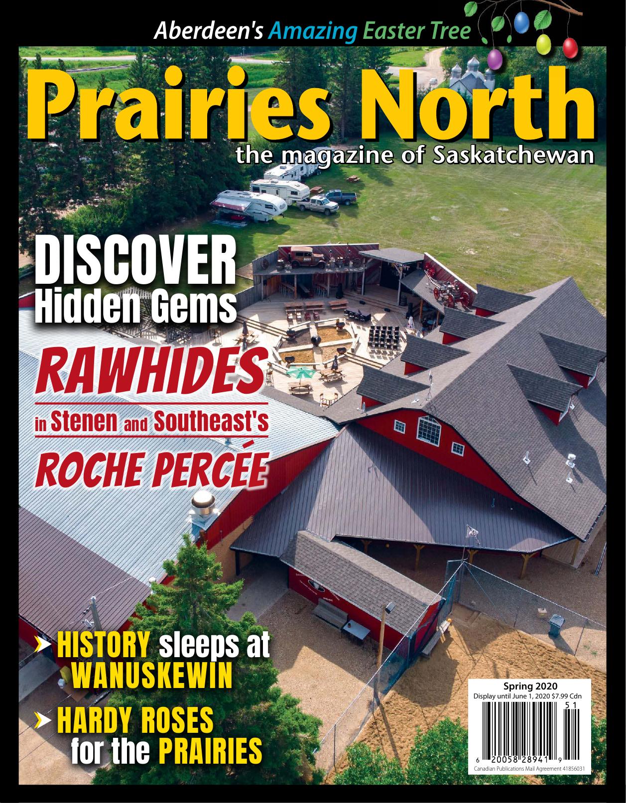Prairies North Magazine – Spring 2020 by unknow